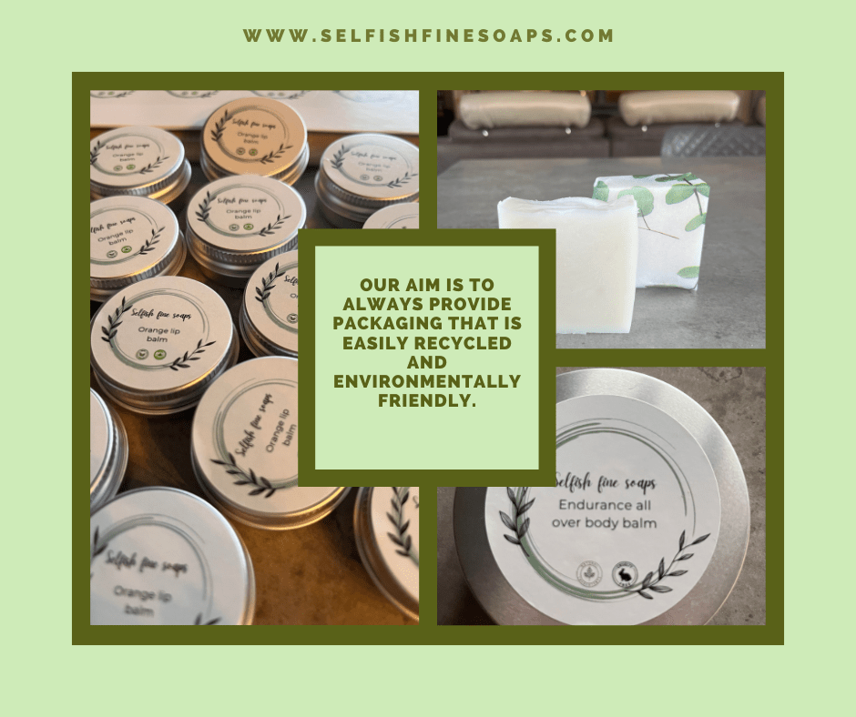 Why we choose Eco-Friendly packaging for all our products. - Selfish Fine Soaps